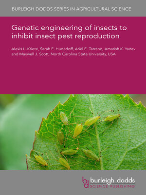 cover image of Genetic engineering of insects to inhibit insect pest reproduction